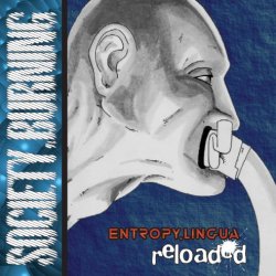 Society Burning - Entropy.Lingua.Reloaded (2009) [EP]