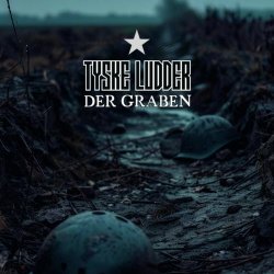 Tyske Ludder - Der Graben (2024) [Single]