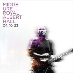 Midge Ure - Live At The Royal Albert Hall 04.10.23 (2024)