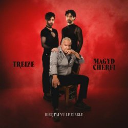 TREIZE - Hier J'AI Vu Le Diable (2024) [Single]