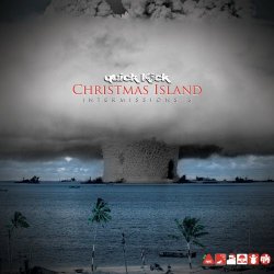 Quick Kick - Christmas Island: Intermissions 3 (2019)