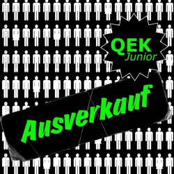 QEK Junior - Ausverkauf (2009)