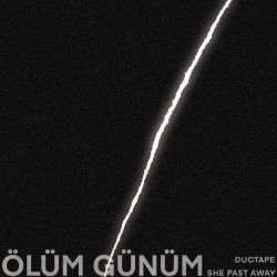 Ductape - Ölüm Günüm (2024) [Single]