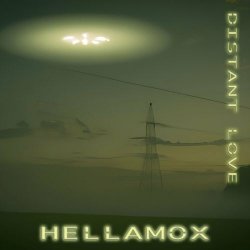 HellaMox - Distant Love (2024)