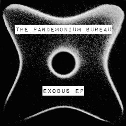 The Pandemonium Bureau - Exodus (2019) [EP]