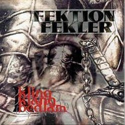 Fektion Fekler - Kling Klang Bedlam (1998)