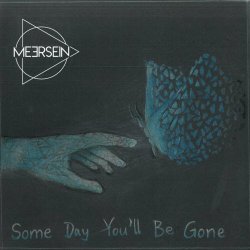 Meersein - Someday You'll Be Gone (Piano-Version) (2024) [Single]