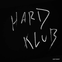 Hard Klub - Easy Night (2024) [EP]