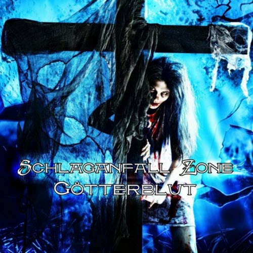 Schlaganfall Zone - Götterblut (2020)