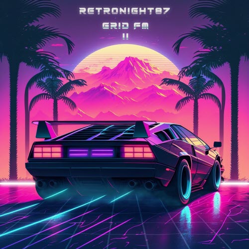 RetroNight87 - Grid FM II (2023)