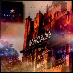 Analogue-X - Facade (2019) [EP]