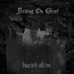 Feeding On Grief - Buried Alive (2024) [Single]