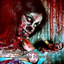 Schlaganfall Zone - Zombie Heroin (2019)
