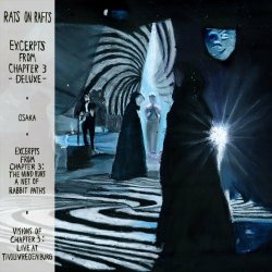 Rats On Rafts - Excerpts From Chapter 3 (Deluxe Edition) (2022) [2CD]