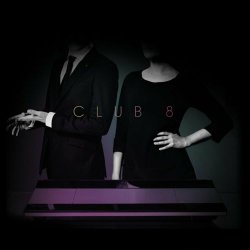 Club 8 - Pleasure (2015)
