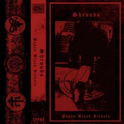 Shrouds - Pagan Blood Rituals (2018) [EP]