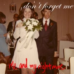Me And My Nightmare - Don't Forget Me (2024) [Single]