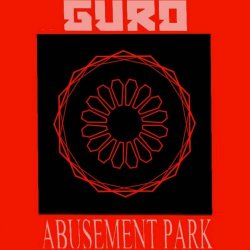 Guro - Abusement Park (2024) [EP]