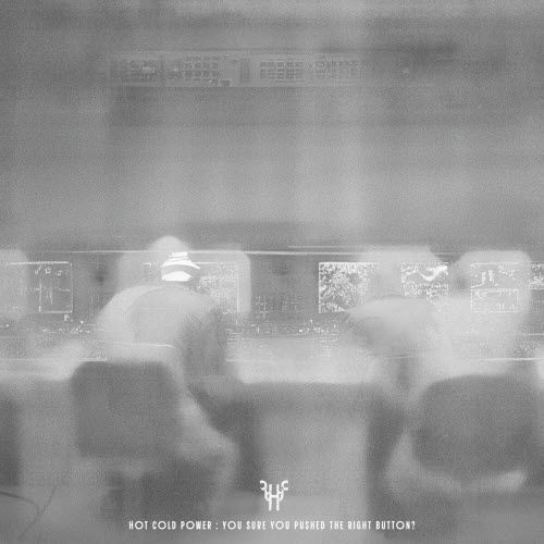 Hot Cold Power - You Sure You Pushed The Right Button? (2023)