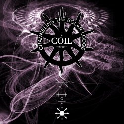 VA - Channeling The Solar Lodge (A Coil Tribute) (2021)