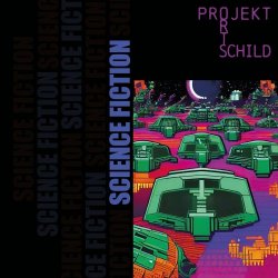 Projekt Ortsschild - Science Fiction (2021) [Remastered]
