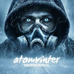 Kroppskontroll - Atomvinter (2025) [Single]