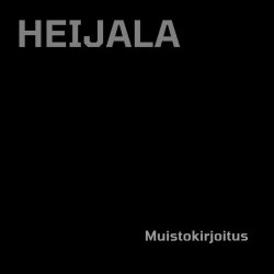 Heijala - Muistokirjoitus (2025) [Single]