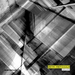Zeta Reticula - Isolate (2024) [EP]