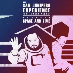 The San Junipero Experience - Through Space And Time (2021) [Single]