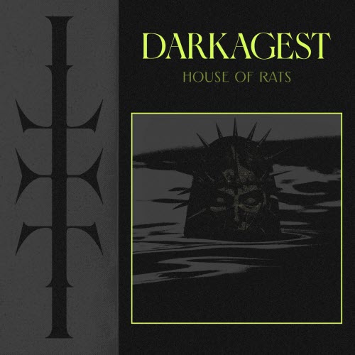 Darkagest - House Of Rats (2025)
