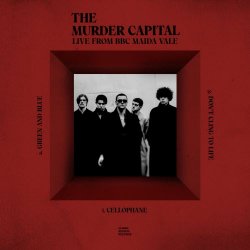 The Murder Capital - Live From BBC Maida Vale (2020) [EP]
