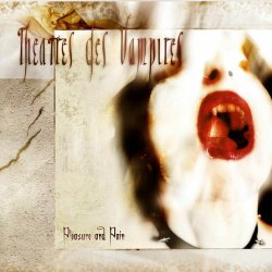 Theatres Des Vampires - Pleasure And Pain (2005)
