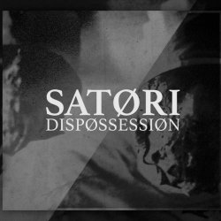 Satøri - Dispossession (2018)