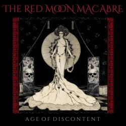 The Red Moon Macabre - Age Of Discontent (2025) [Single]