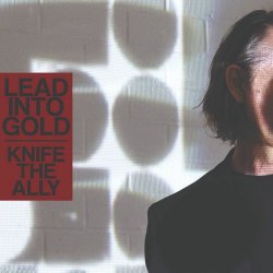 Lead Into Gold - Knife The Ally (2025) [Single]