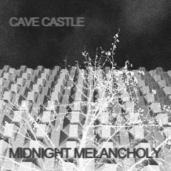 Cave Castle - Midnight Melancholy (2024) [EP]