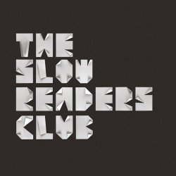 The Slow Readers Club - The Slow Readers Club (2021) [Remastered]