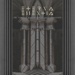 Eterna Essentia - The External Dimensions Of Internal Realms (2025)
