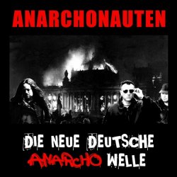 Anarchonauten - Die Neue Deutsche Anarcho-Welle (2025) [Remastered]