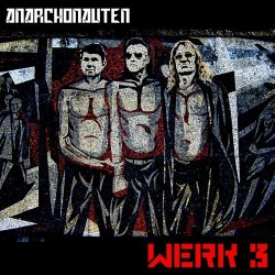 Anarchonauten - Werk 3 (2025) [Remastered]