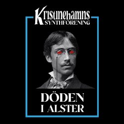 Kristinehamns Synthförening - Döden I Alster (2025) [EP]