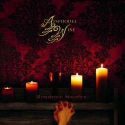 Asphodel Wine - Slowdance Macabre (2020)