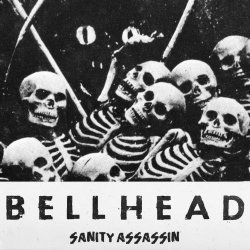 Bellhead - Sanity Assassin (2020) [Single]