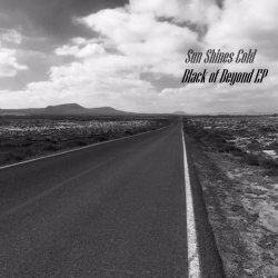 Sun Shines Cold - Black Of Beyond (2021) [EP]