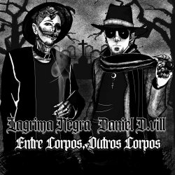 Lagrima Negra & Daniel D.Vill - Entre Corpos, Outros Corpos (Electronic) (2025) [Single]