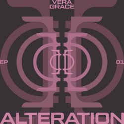 Vera Grace - Alteration (2024) [EP]