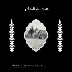 Muslimgauze - Mullah Said (2025) [Reissue]