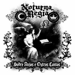Noturna Régia - Sobre Anjos & Outros Contos (2019)