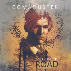 Comaduster - Far From Any Road (2018) [Single]