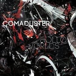 Comaduster - Hollow Worlds (2018) [Remastered]
